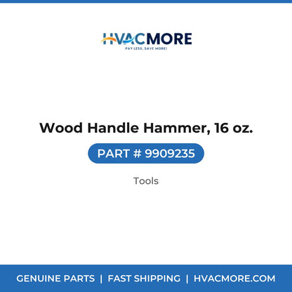 Wood Handle Hammer, 16 oz. - 9909235
