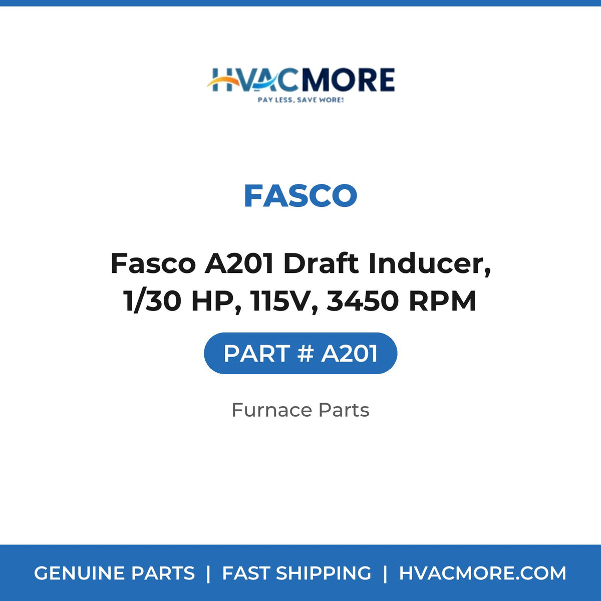 Fasco A201 Draft Inducer, 1/30 HP, 115V, 3450 RPM - A201