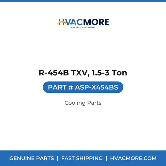 R-454B TXV, 1.5-3 Ton - ASP-X454BS