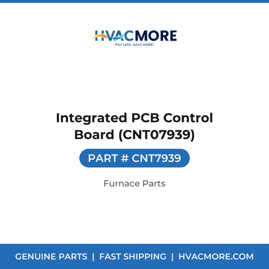 Integrated PCB Control Board (CNT07939) - CNT7939