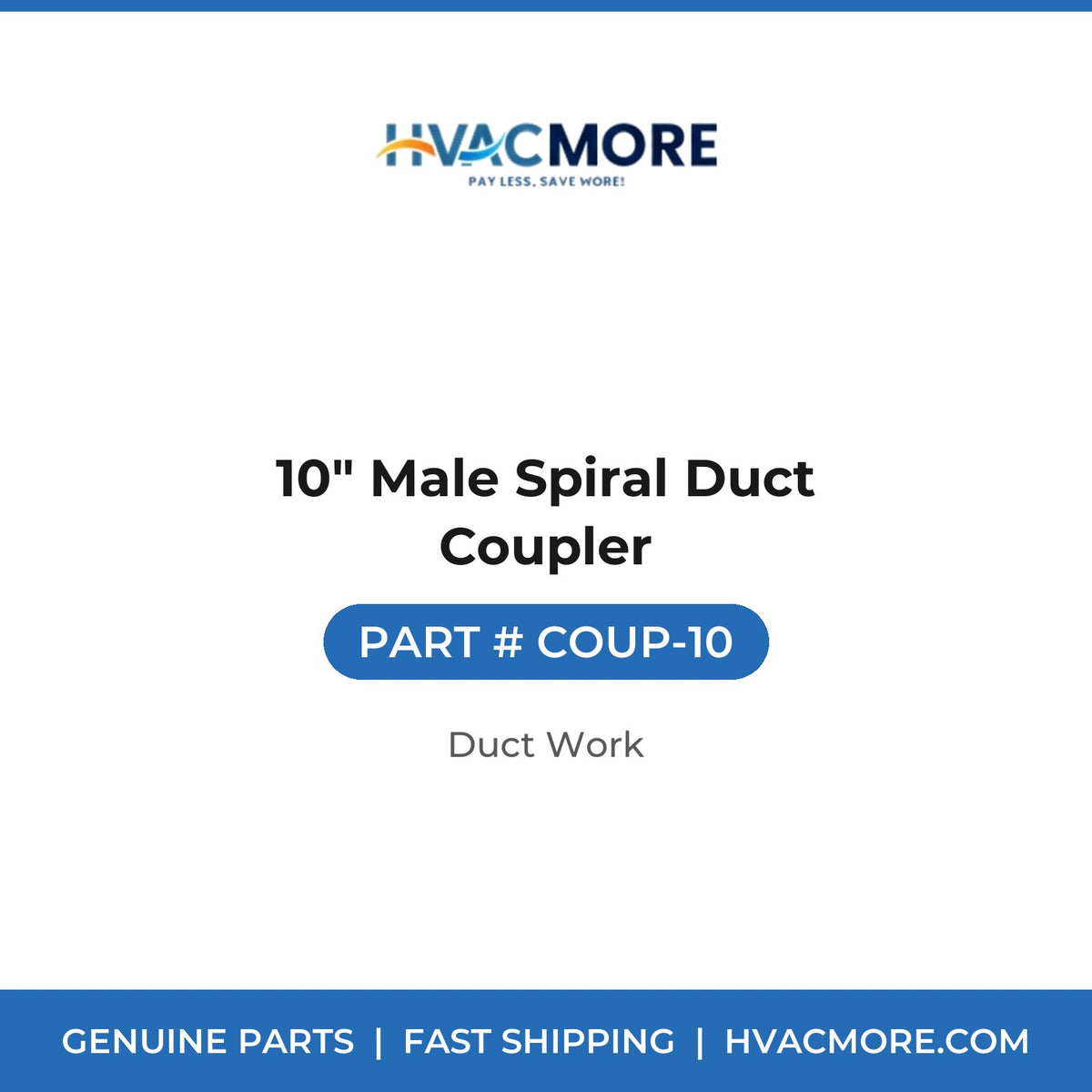 10" Male Spiral Duct Coupler - COUP-10