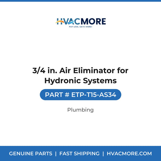 3/4 in. Air Eliminator for Hydronic Systems - ETP-T15-AS34