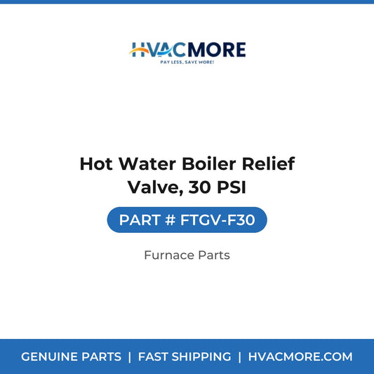 Hot Water Boiler Relief Valve, 30 PSI - FTGV-F30