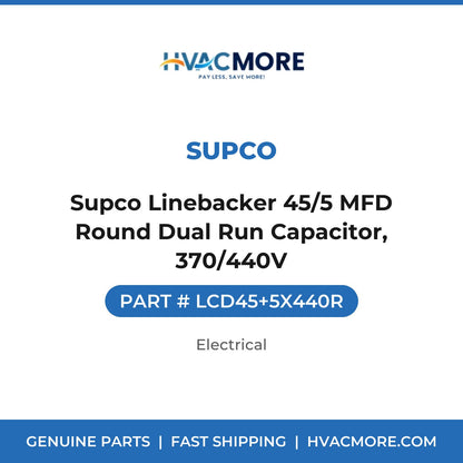 Supco Linebacker 45/5 MFD Round Dual Run Capacitor, 370/440V - LCD45+5X440R