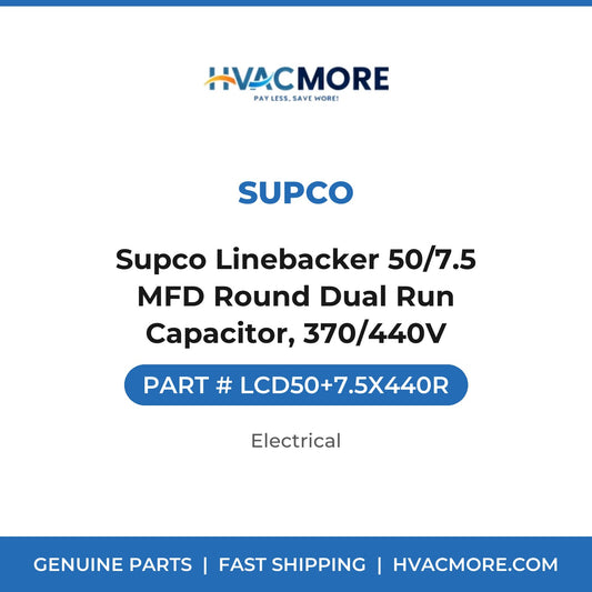 Supco Linebacker 50/7.5 MFD Round Dual Run Capacitor, 370/440V - LCD50+7.5X440R