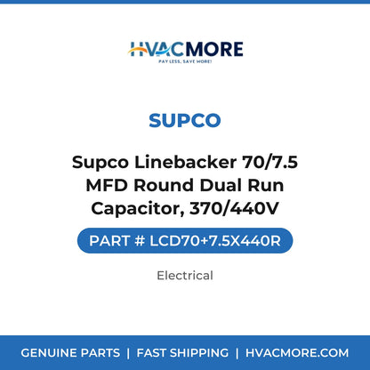 Supco Linebacker 70/7.5 MFD Round Dual Run Capacitor, 370/440V - LCD70+7.5X440R