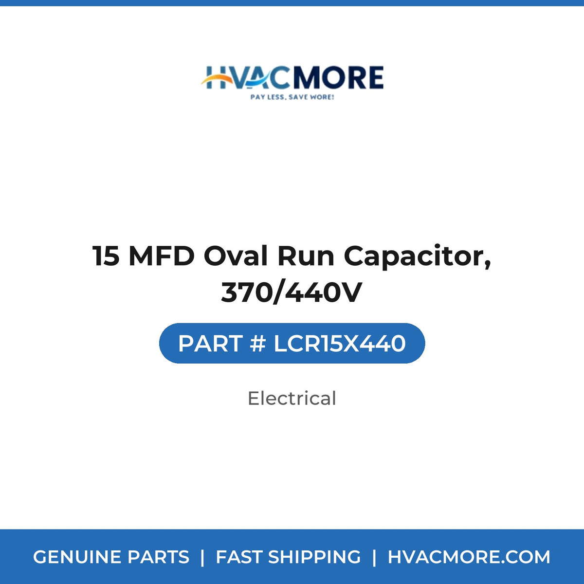 15 MFD Oval Run Capacitor, 370/440V - LCR15X440