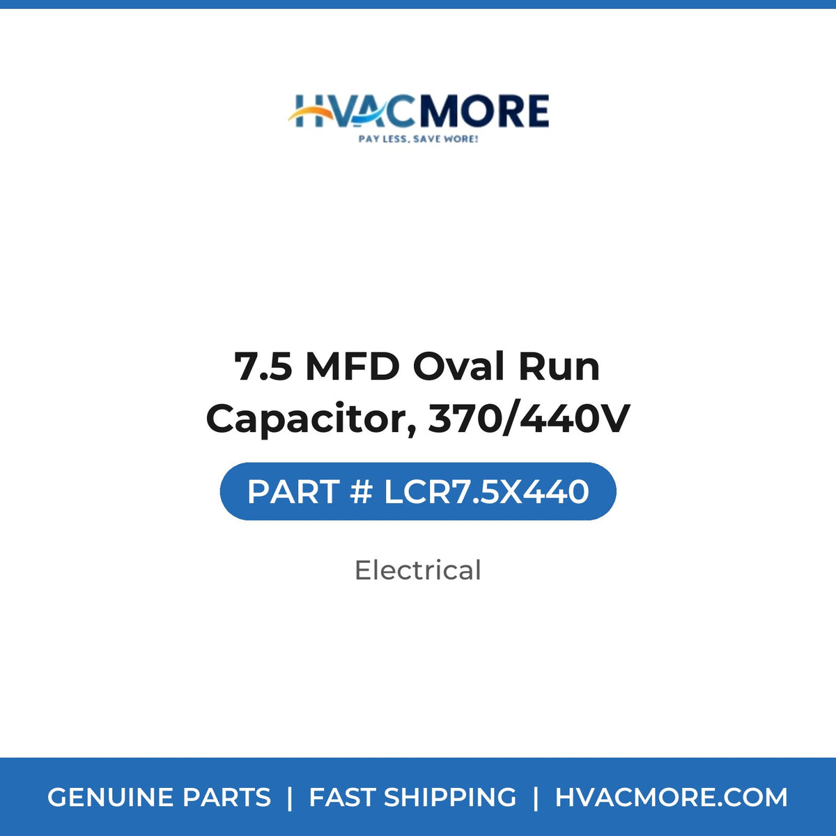 7.5 MFD Oval Run Capacitor, 370/440V - LCR7.5X440