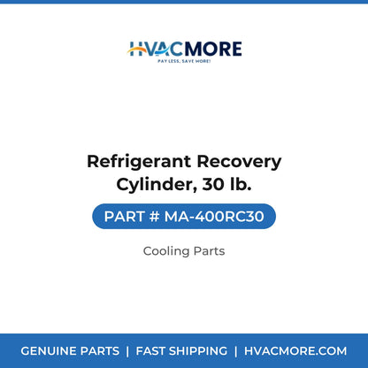 Refrigerant Recovery Cylinder, 30 lb. - MA-400RC30