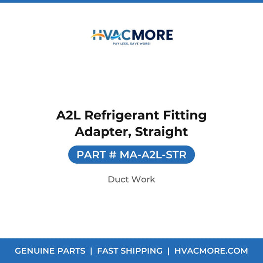 A2L Refrigerant Fitting Adapter, Straight - MA-A2L-STR