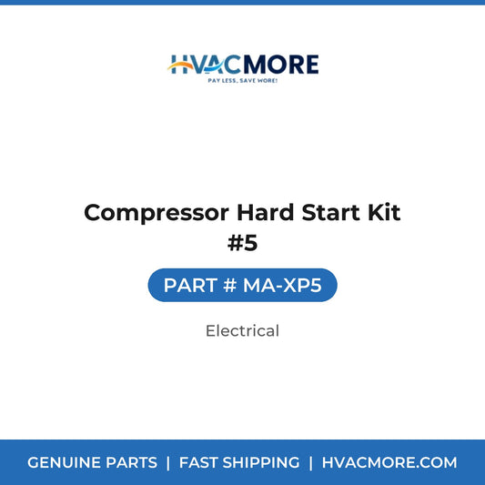 Compressor Hard Start Kit #5 - MA-XP5