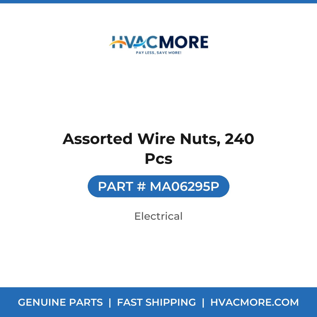 Assorted Wire Nuts, 240 Pcs - MA06295P