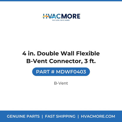4 in. Double Wall Flexible B-Vent Connector, 3 ft. - MDWF0403