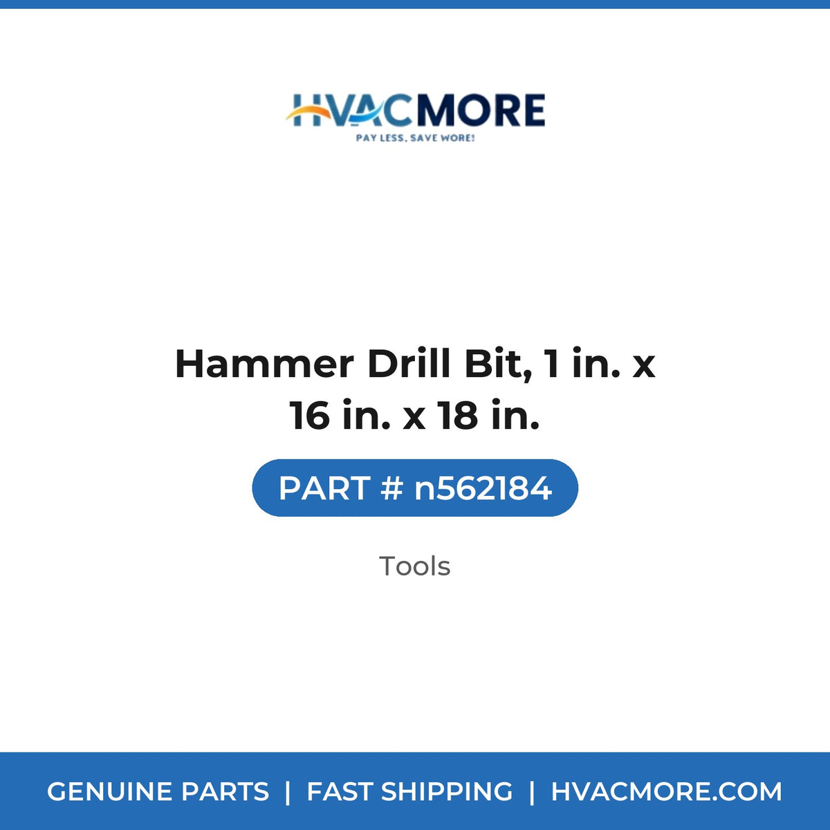 Hammer Drill Bit, 1 in. x 16 in. x 18 in. - n562184