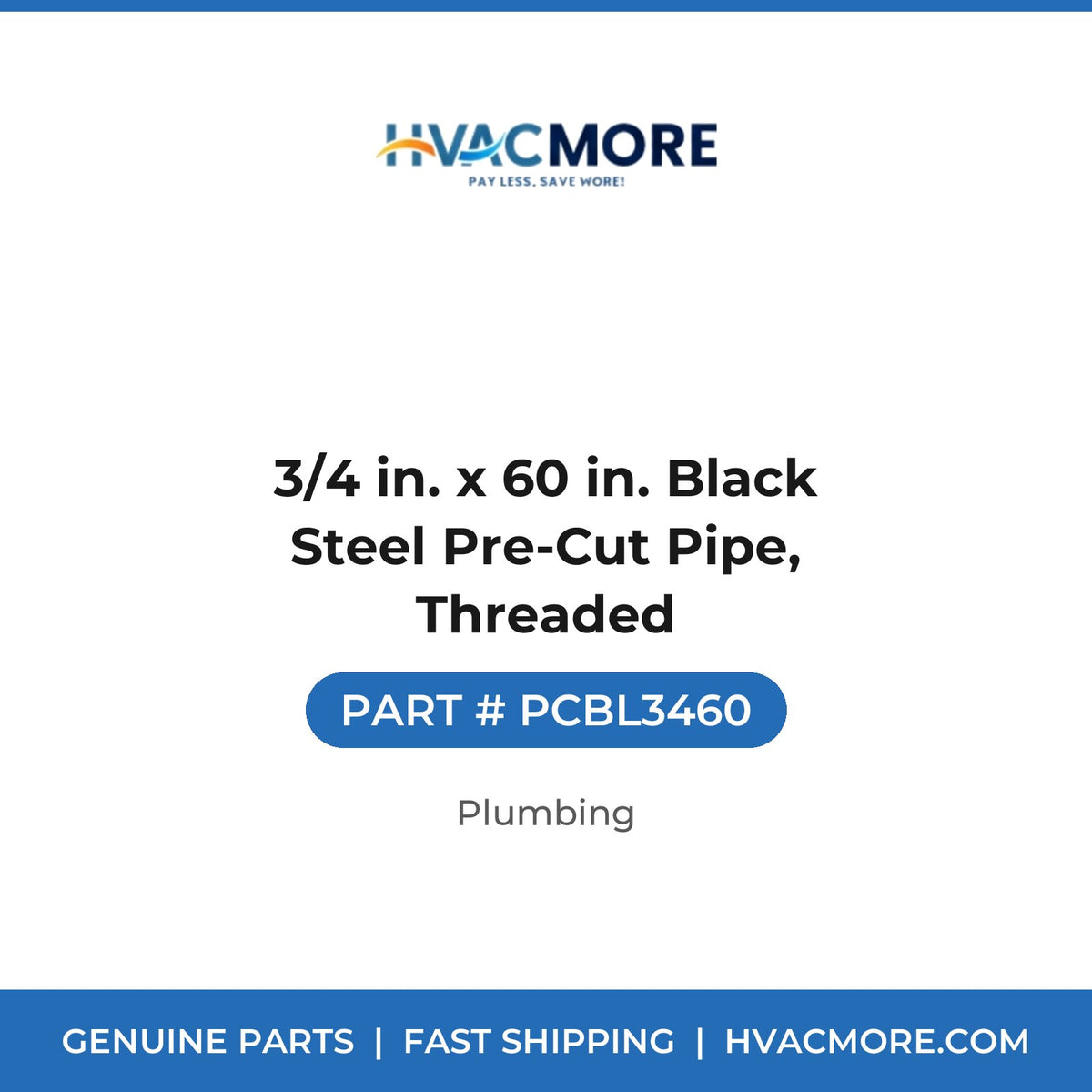 3/4 in. x 60 in. Black Steel Pre-Cut Pipe, Threaded - PCBL3460