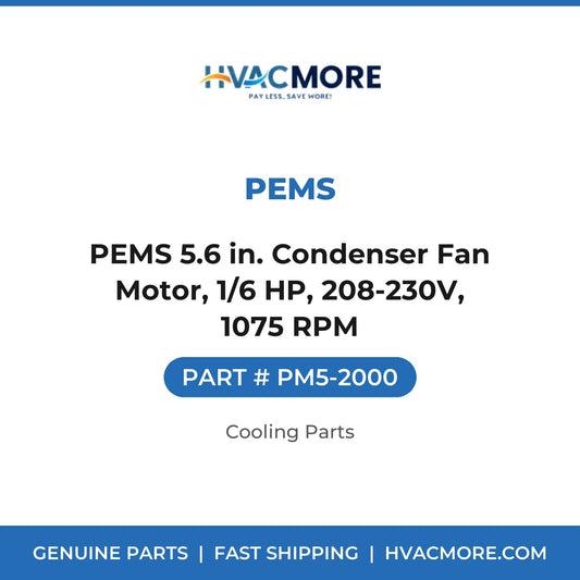 PEMS 5.6 in. Condenser Fan Motor, 1/6 HP, 208-230V, 1075 RPM - PM5-2000