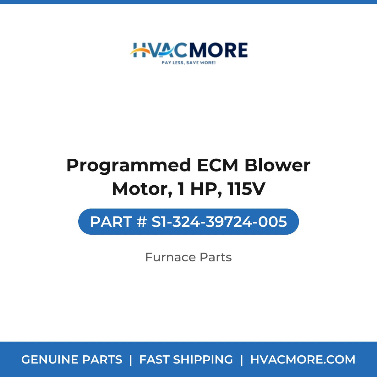 Programmed ECM Blower Motor, 1 HP, 115V - S1-324-39724-005