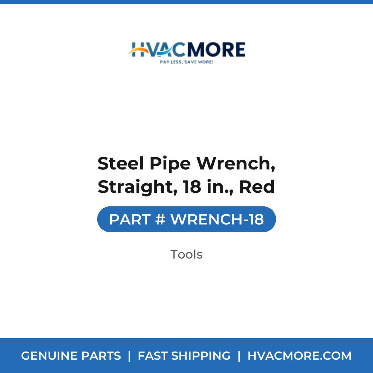 Steel Pipe Wrench, Straight, 18 in., Red - WRENCH-18