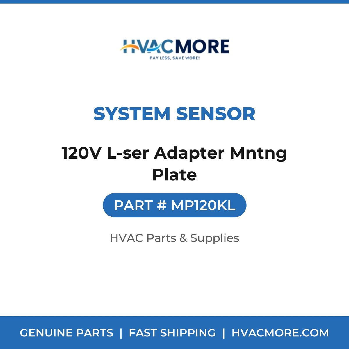 System Sensor 120V L-ser Adapter Mntng Plate MP120KL