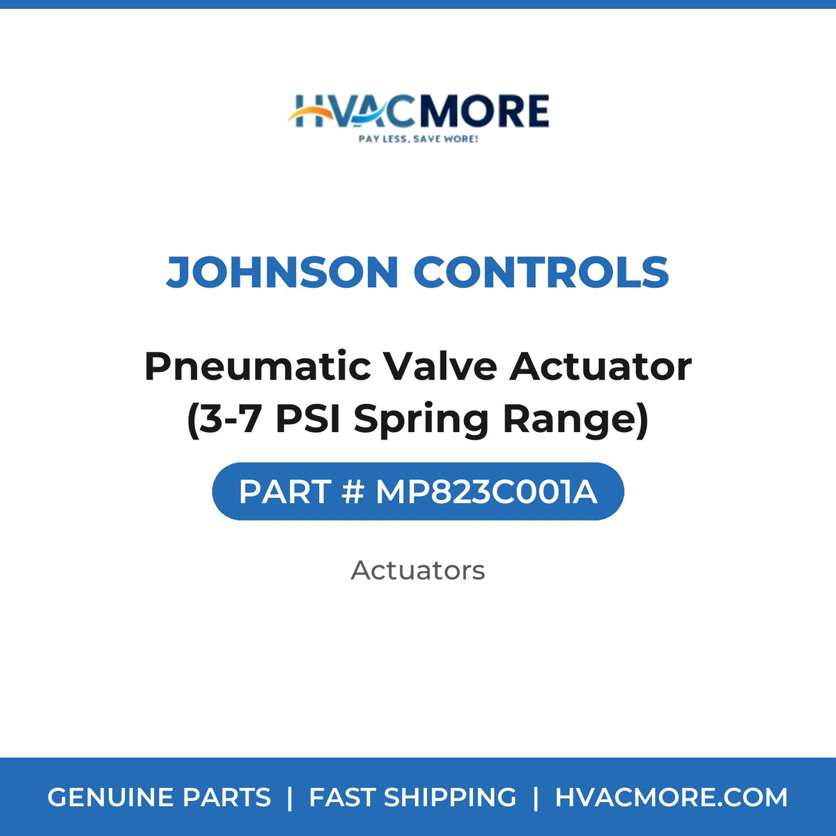 Johnson Controls Pneumatic Valve Actuator (3-7 PSI Spring Range) MP823C001A