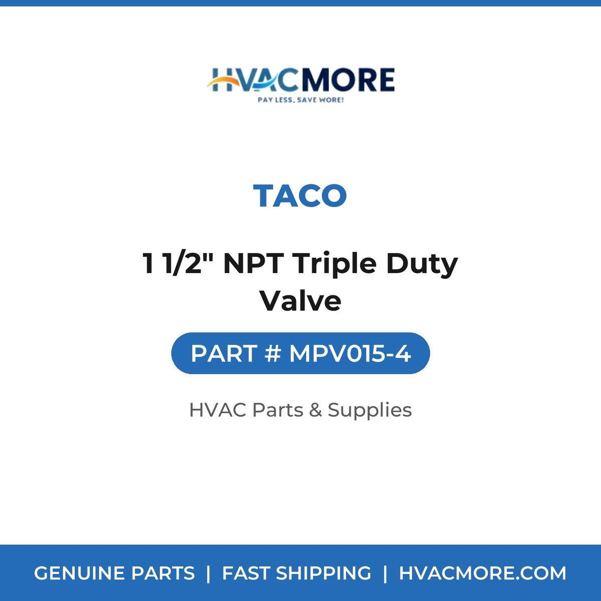 Taco 1 1/2" NPT Triple Duty Valve MPV015-4