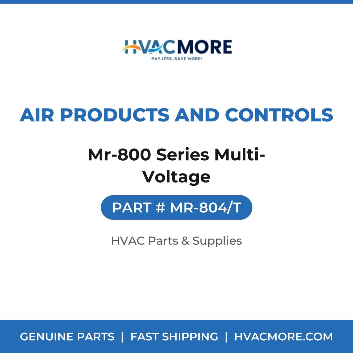 Air Products and Controls Mr-800 Series Multi-Voltage MR-804/T