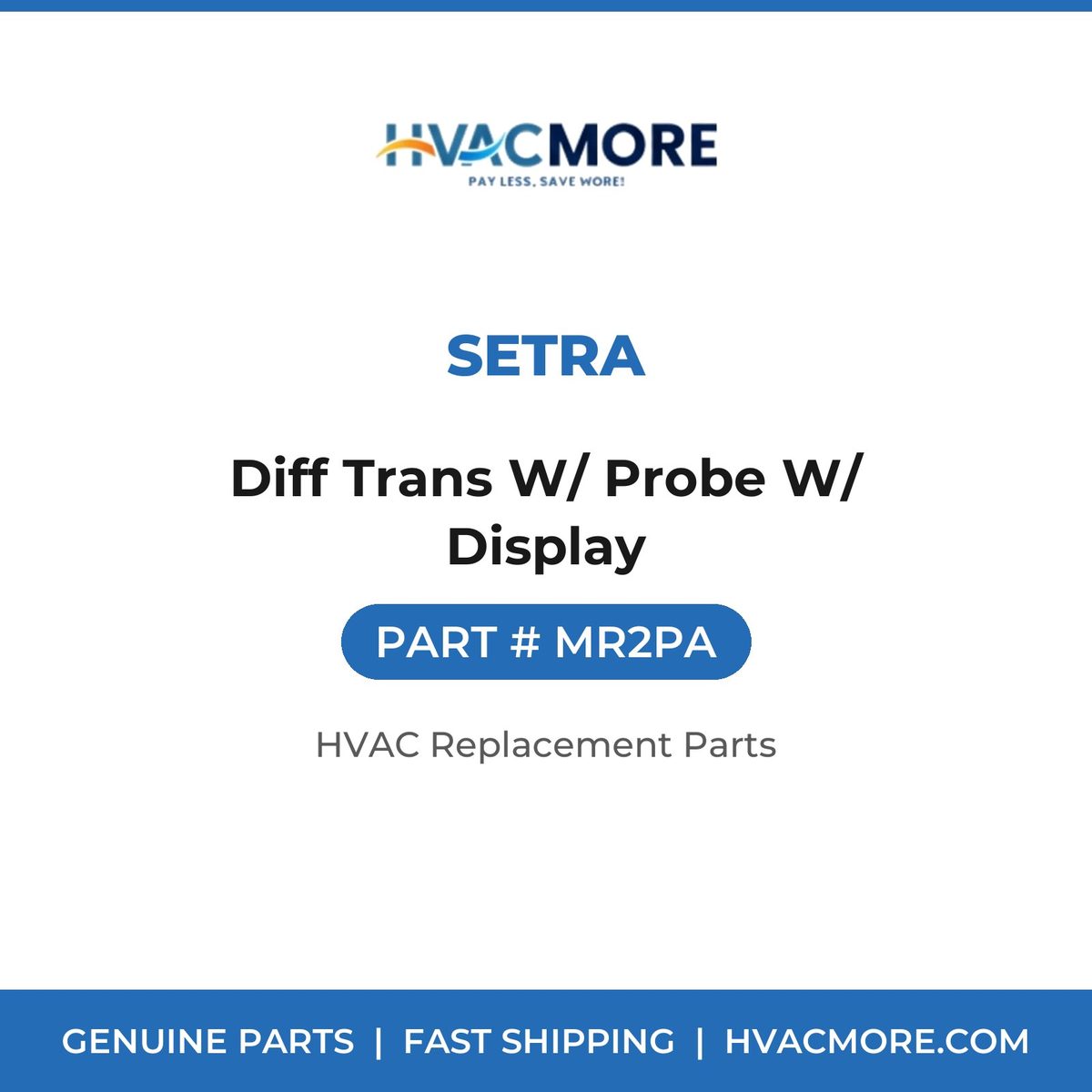 Setra Diff Trans W/ Probe W/ Display MR2PA