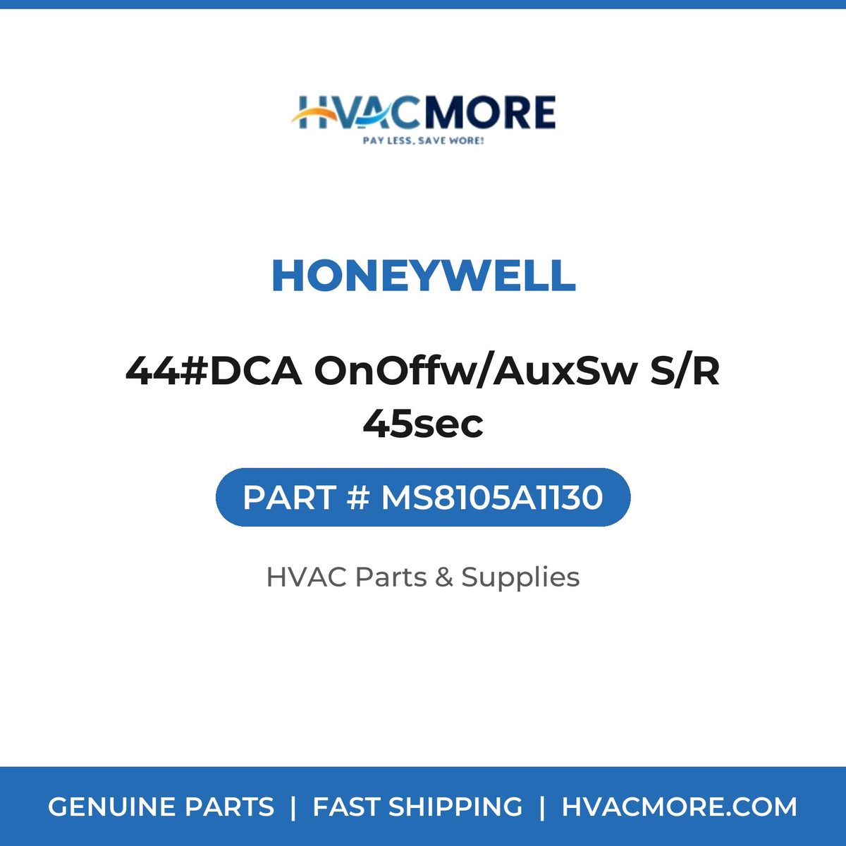 Honeywell 44#DCA OnOffw/AuxSw S/R 45sec MS8105A1130