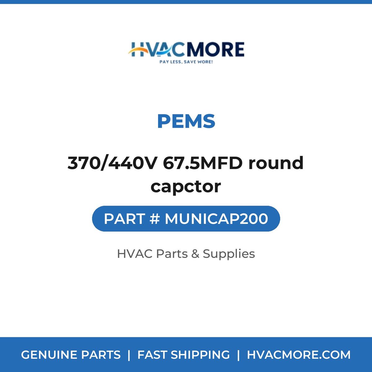 PEMS 370/440V 67.5MFD round capctor MUNICAP200
