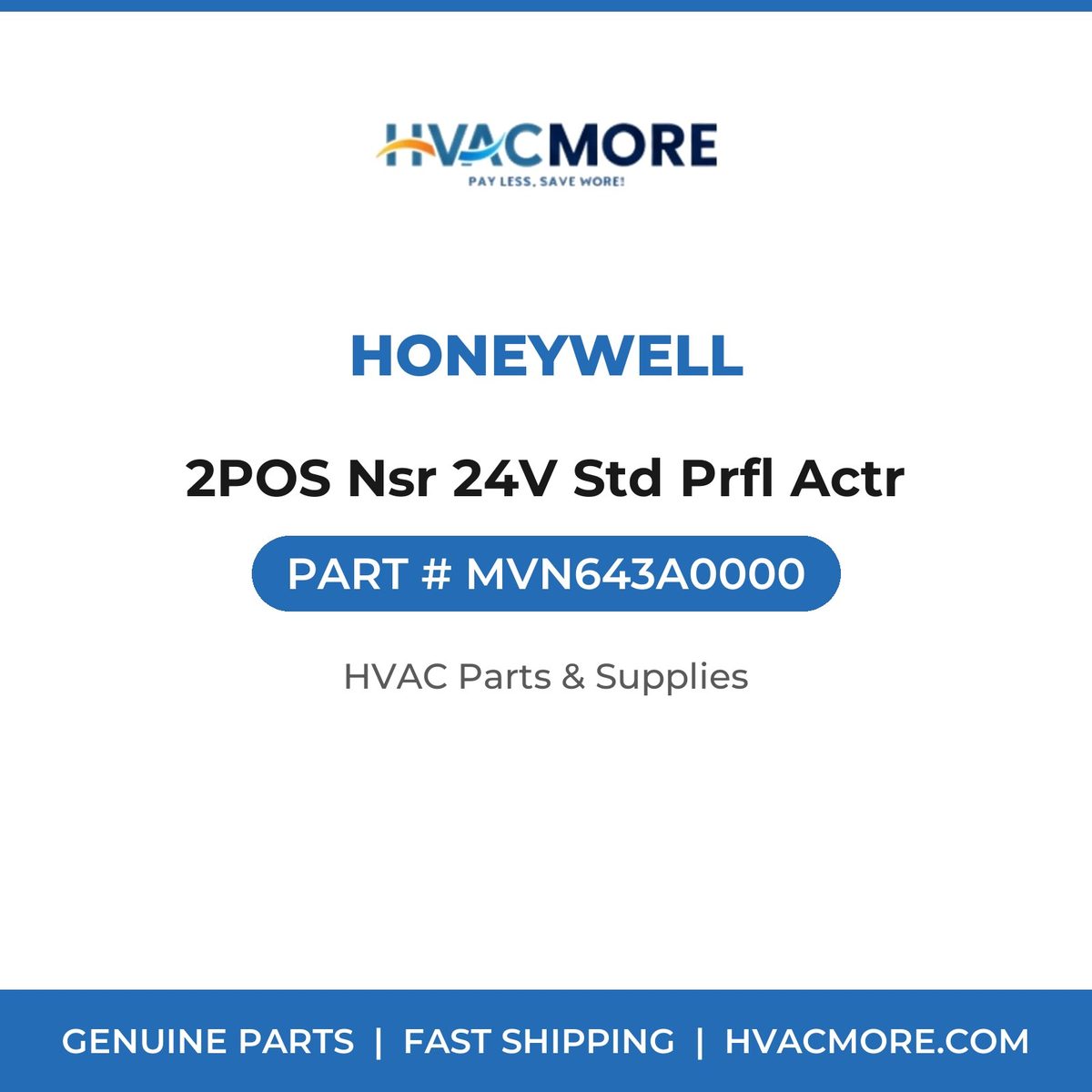 Honeywell 2POS Nsr 24V Std Prfl Actr MVN643A0000