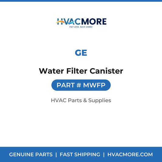 GE Water Filter Canister MWFP