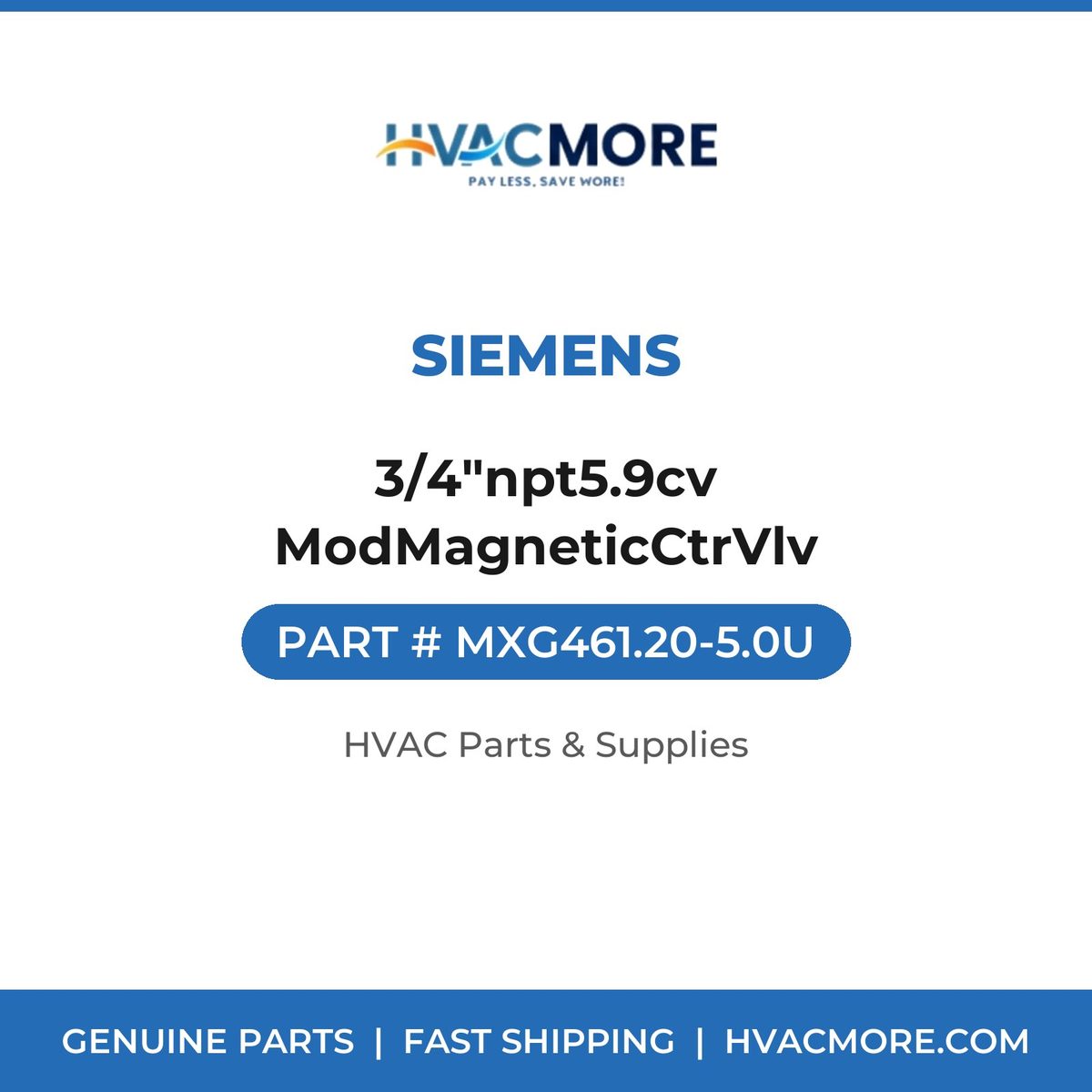 Siemens 3/4"npt5.9cv ModMagneticCtrVlv MXG461.20-5.0U