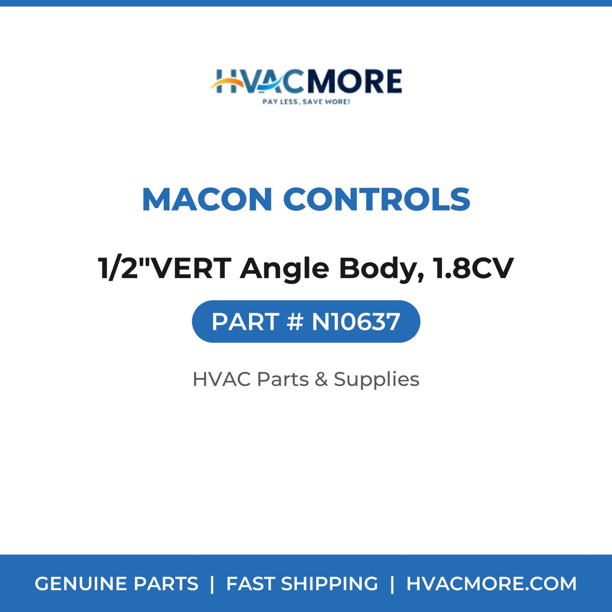Macon Controls 1/2"VERT Angle Body, 1.8CV N10637