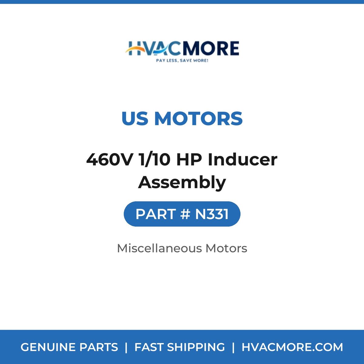 US Motors 460V 1/10 HP Inducer Assembly N331
