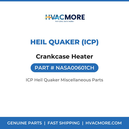Heil Quaker (ICP) Crankcase Heater NASA00601CH