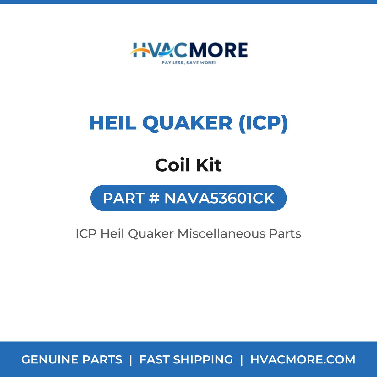 Heil Quaker (ICP) Coil Kit NAVA53601CK