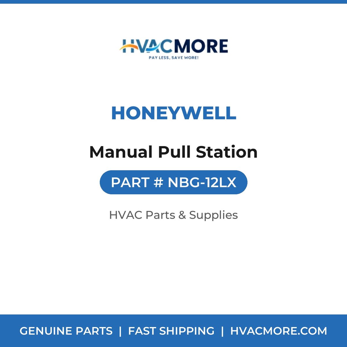 Honeywell Manual Pull Station NBG-12LX