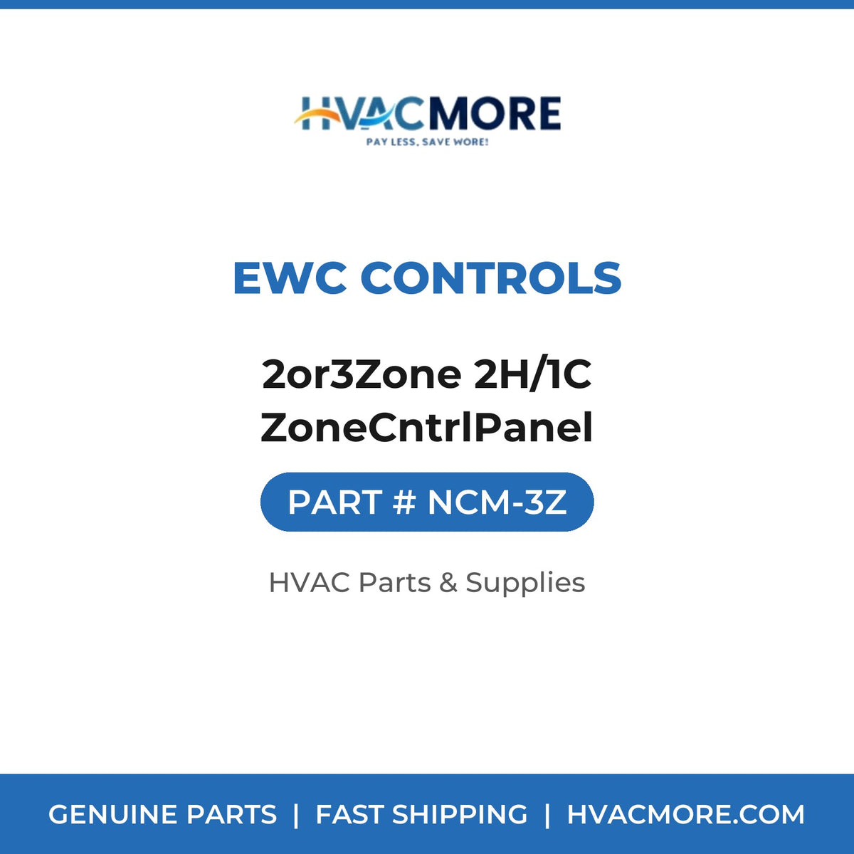 EWC Controls 2or3Zone 2H/1C ZoneCntrlPanel NCM-3Z
