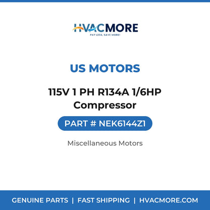 US Motors 115V 1 PH R134A 1/6HP Compressor NEK6144Z1