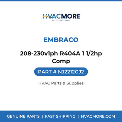 Embraco 208-230v1ph R404A 1 1/2hp Comp NJ2212GJ2