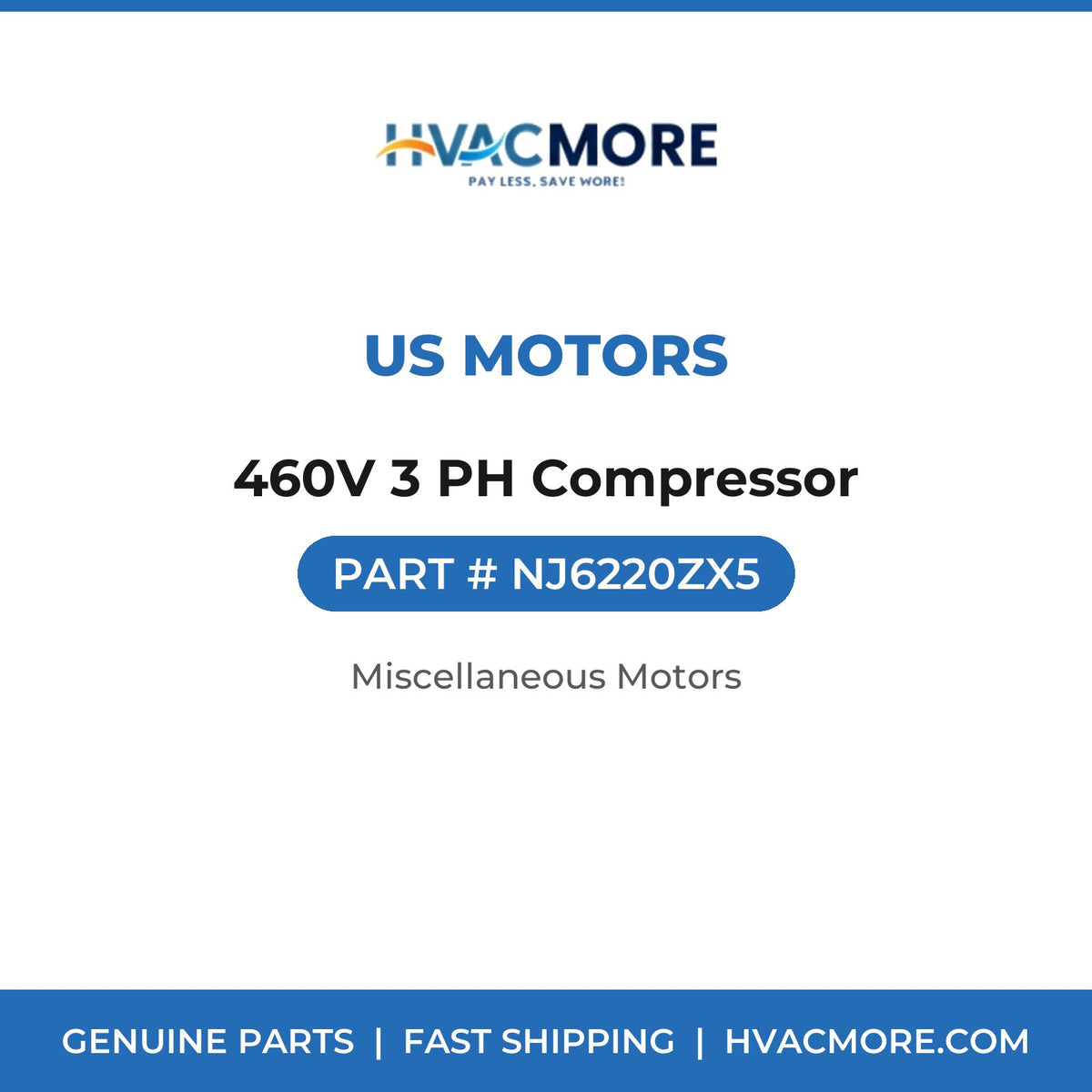 US Motors 460V 3 PH Compressor NJ6220ZX5