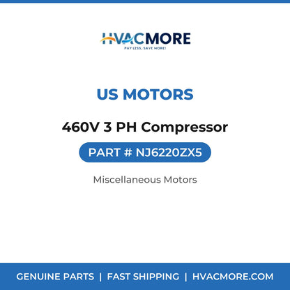 US Motors 460V 3 PH Compressor NJ6220ZX5
