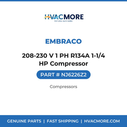 Embraco 208-230 V 1 PH R134A 1-1/4 HP Compressor NJ6226Z2