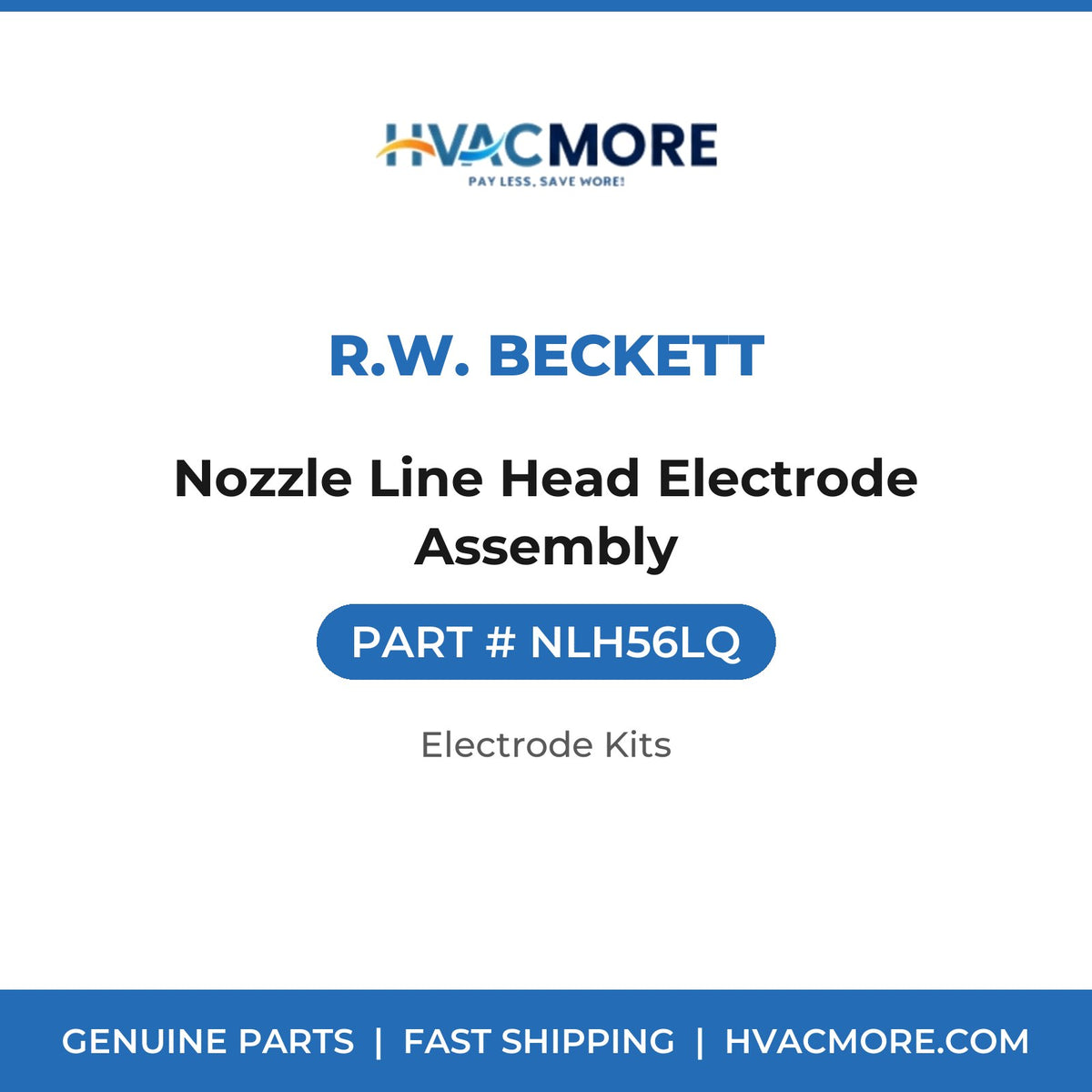 R.W. Beckett Nozzle Line Head Electrode Assembly NLH56LQ
