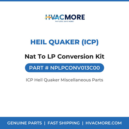 Heil Quaker (ICP) Nat To LP Conversion Kit NPLPCONV013C00