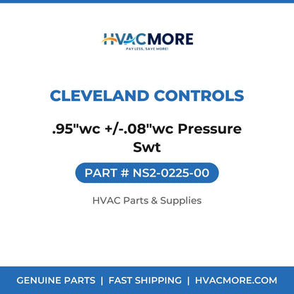 Cleveland Controls .95"wc +/-.08"wc Pressure Swt NS2-0225-00