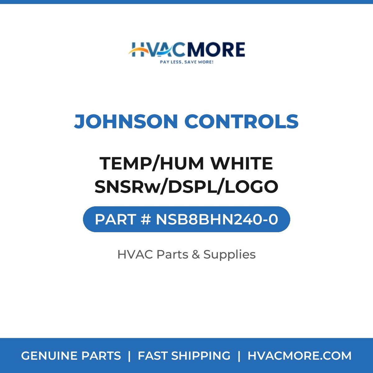Johnson Controls TEMP/HUM WHITE SNSRw/DSPL/LOGO NSB8BHN240-0