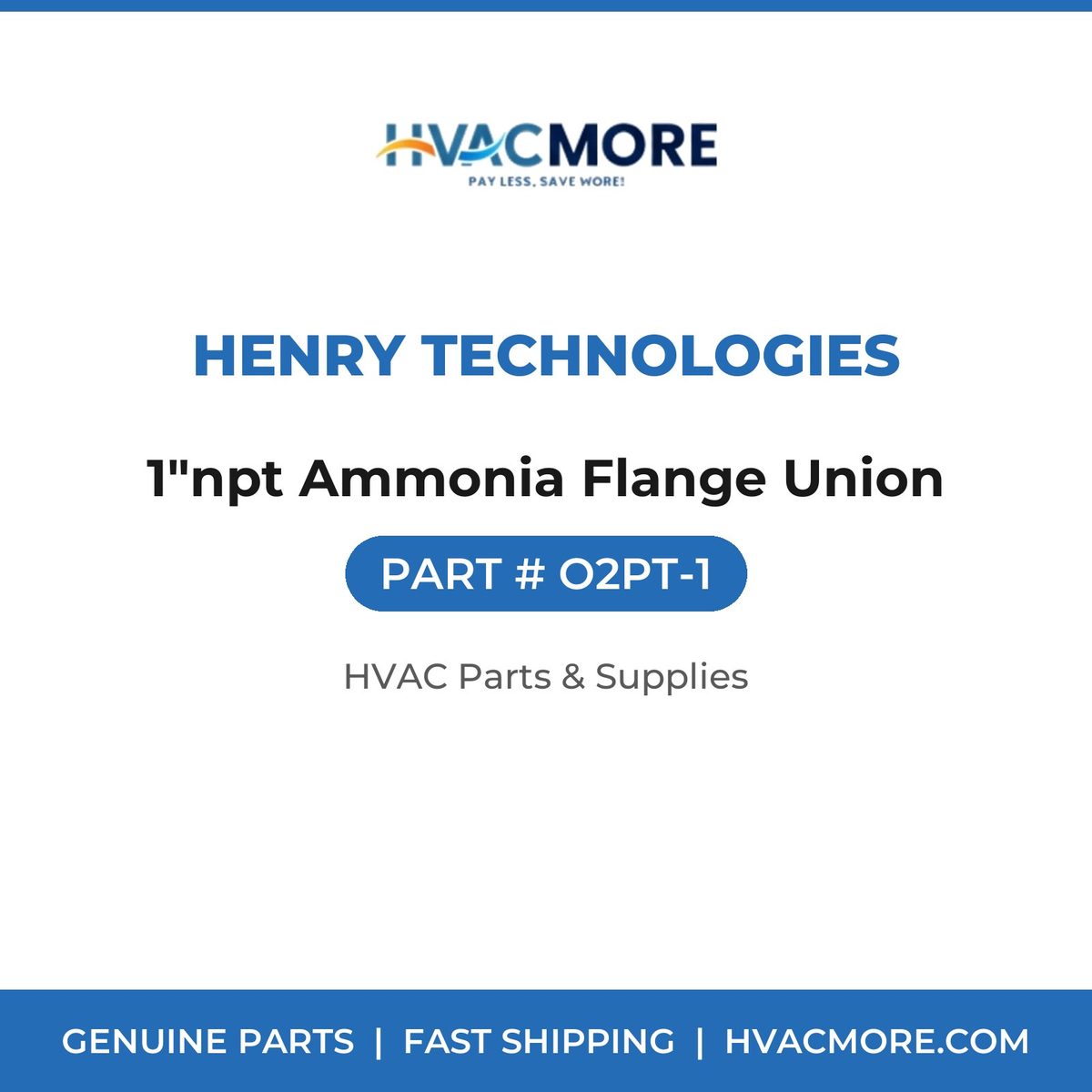 Henry Technologies 1"npt Ammonia Flange Union O2PT-1