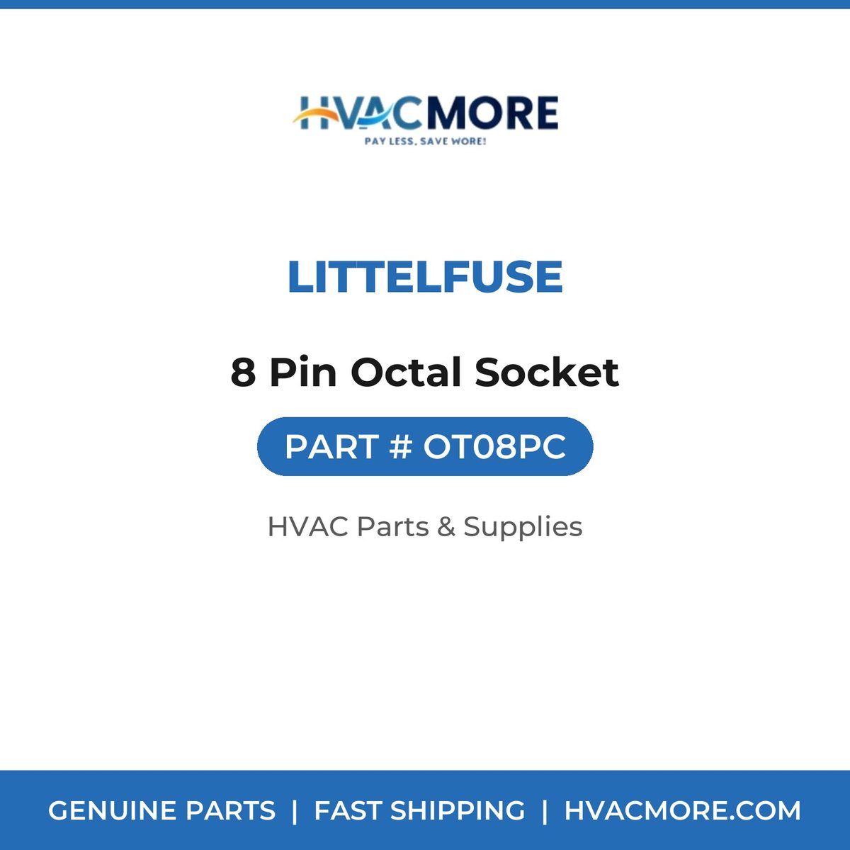 Littelfuse 8 Pin Octal Socket OT08PC