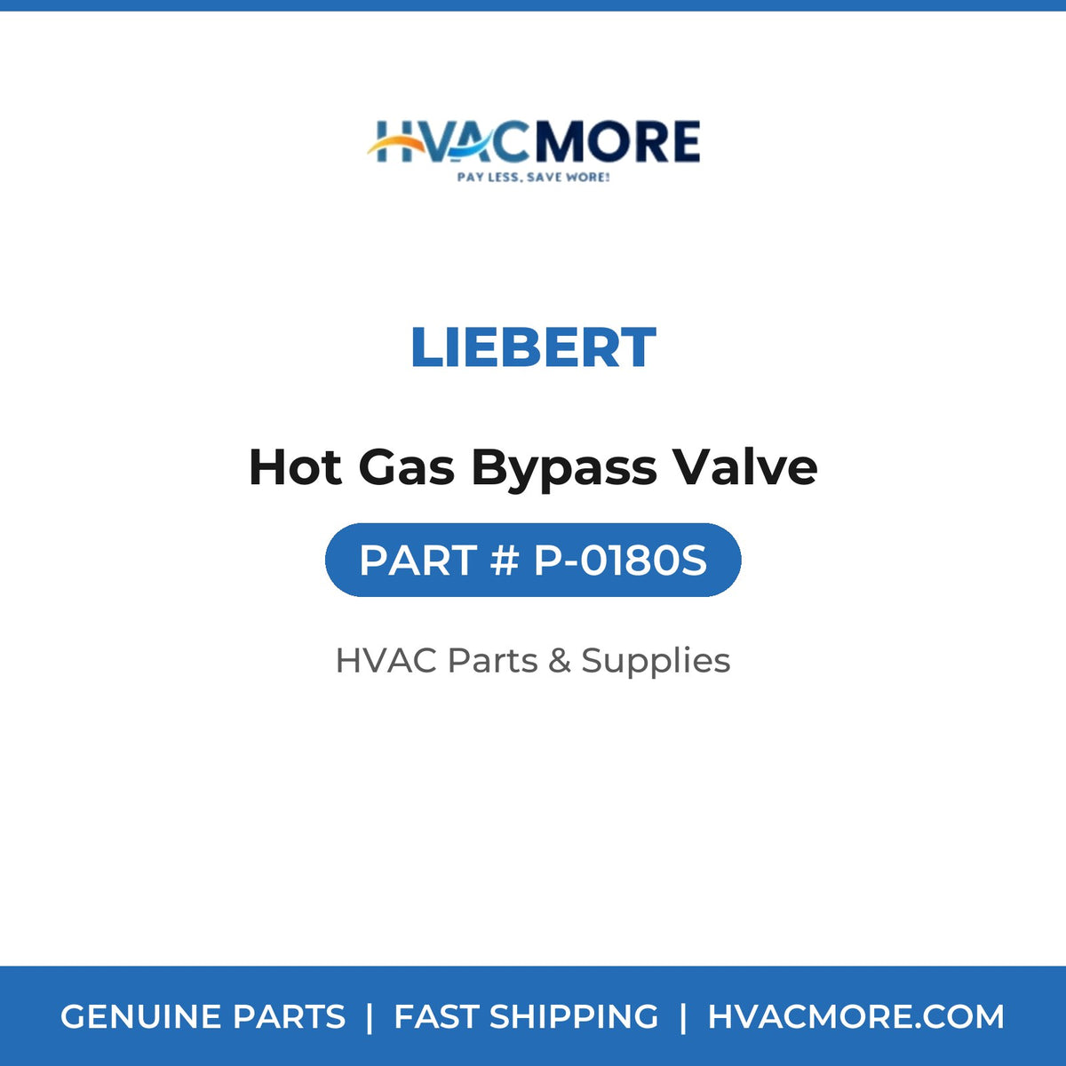 Liebert Hot Gas Bypass Valve P-0180S